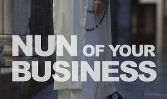 Nun of Your Business