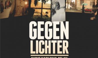 Gegenlichter- Suche nach Paul Celan