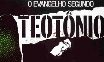 O Evangelho Segundo Teotônio