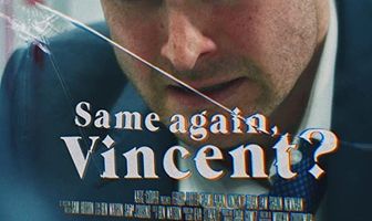 Same Again, Vincent?