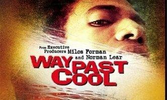Way Past Cool