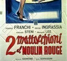 2 mattacchioni al Moulin Rouge