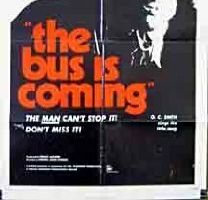 The Bus Is Coming