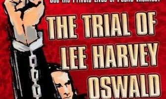 The Trial of Lee Harvey Oswald