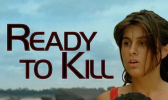 Ready to Kill