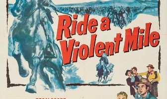 Ride a Violent Mile