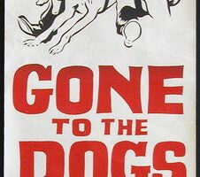 Gone to the Dogs