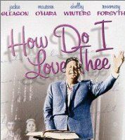 How Do I Love Thee?
