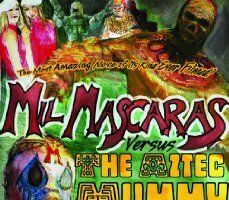Mil Mascaras vs. the Aztec Mummy