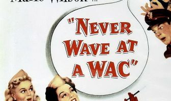Never Wave at a WAC