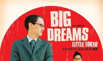 Big Dreams Little Tokyo