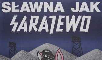 Известна, как и Сараево
