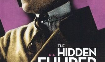 Неизвестный Фюрер: Обсуждение сексуальной ориентации Гитлера