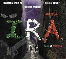 I.R.A.: King of Nothing
