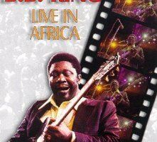 B.B. King: Live in Africa