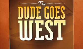 The Dude Goes West
