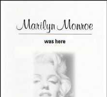 Marilyn Monroe Was Here