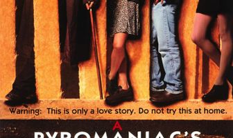 Пироманьяк: История любви