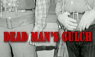 Dead Man's Gulch