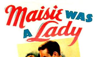 Maisie Was a Lady