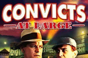 Convicts at Large