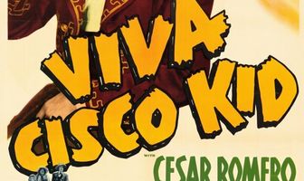 Viva Cisco Kid