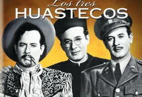 Los tres huastecos