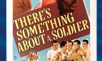 There's Something About a Soldier