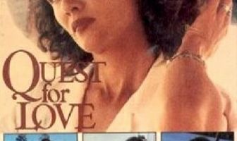 Quest for Love