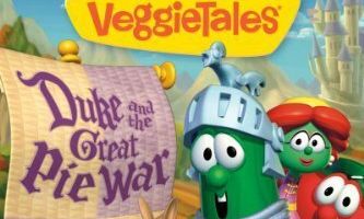 VeggieTales: Duke and the Great Pie War
