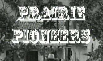 Prairie Pioneers