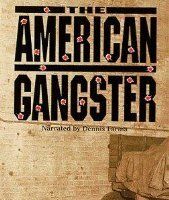 The American Gangster