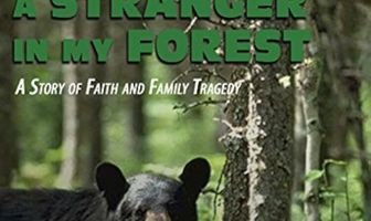 A Stranger in My Forest