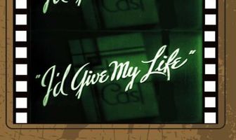 I'd Give My Life