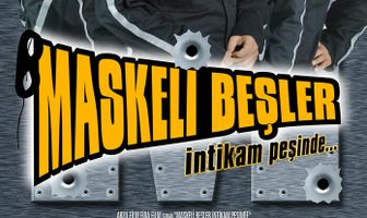 Maskeli Besler: Intikam Pesinde