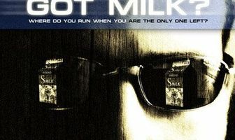 Got Milk? The Movie