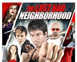 The Last Bad Neighborhood