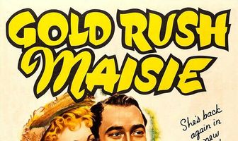 Gold Rush Maisie