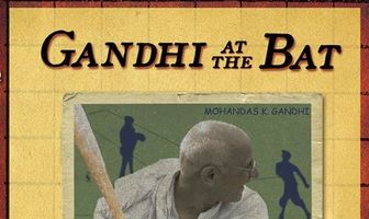 Gandhi at the Bat