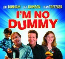I'm No Dummy