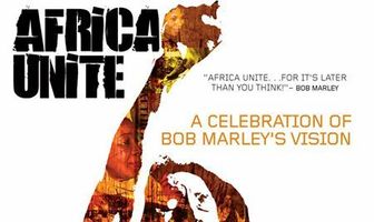 Africa Unite: A Celebration of Bob Marley's 60th Birthday