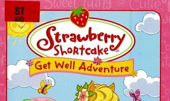 Strawberry Shortcake: Get Well Adventure