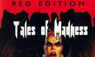 Tales of Madness