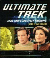 Ultimate Trek: Star Trek's Greatest Moments