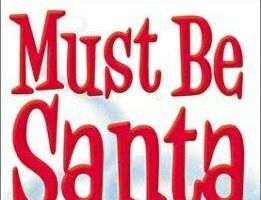Must Be Santa