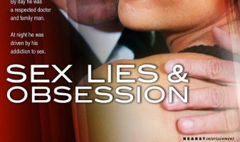 Sex, Lies & Obsession
