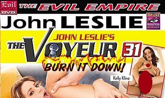 The Voyeur 31: Burn It Down