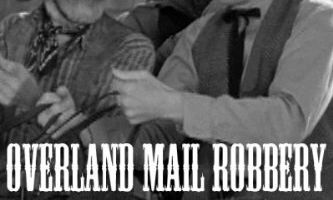 Overland Mail Robbery