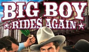 Big Boy Rides Again