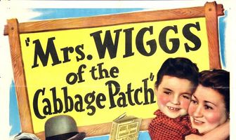 Mrs. Wiggs of the Cabbage Patch